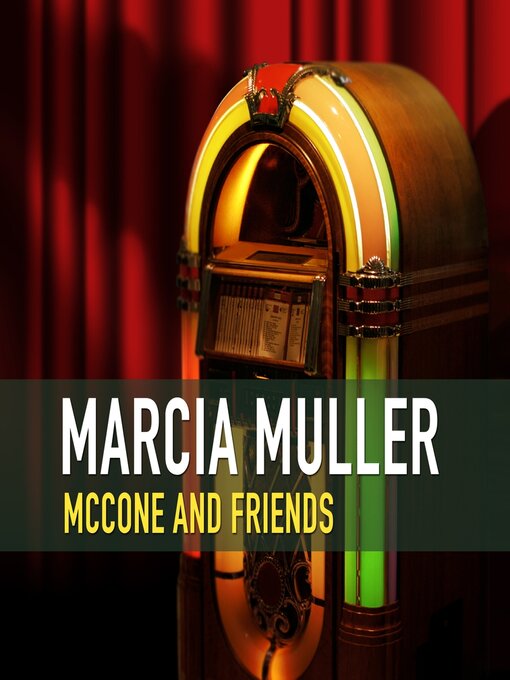 Title details for McCone and Friends by Marcia Muller - Wait list